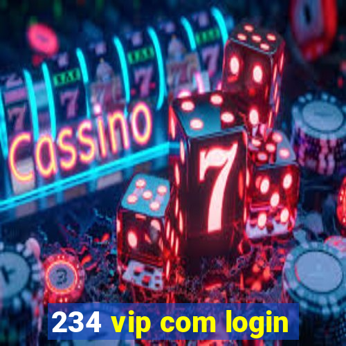 234 vip com login